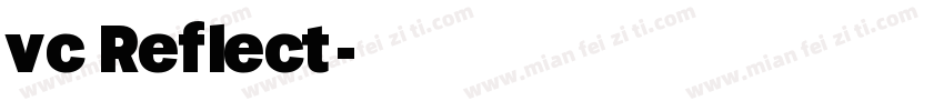 vc Reflect字体转换